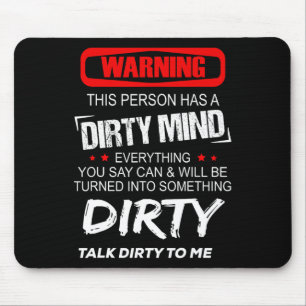 Warnung vor dieser Person hat einen schmutzigen Ge Mousepad