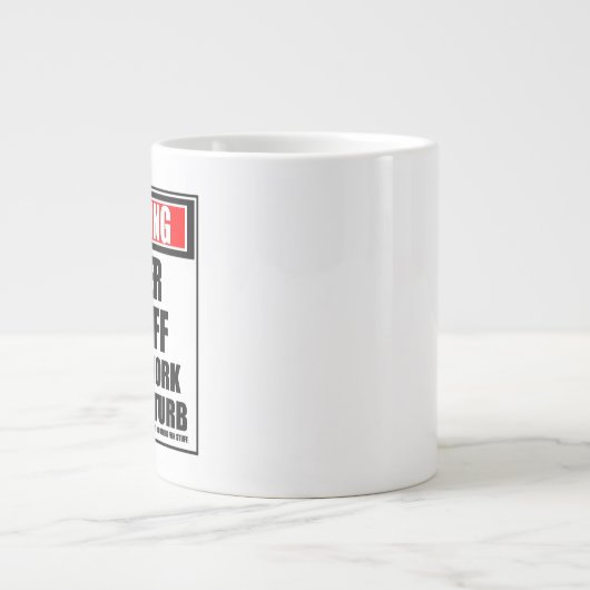 Warnung vor harter Arbeit durch Undersheriff Jumbo-Tasse (Vorderseite)