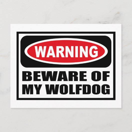 Warnung vor meinem WOLFDOG Postcard Postkarte (Vorderseite)