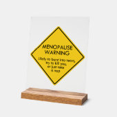 Warnung vor Menopause Acrylschild (Winkel)