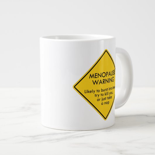 Warnung vor Menopause Jumbo-Tasse (Vorderseite Rechts)