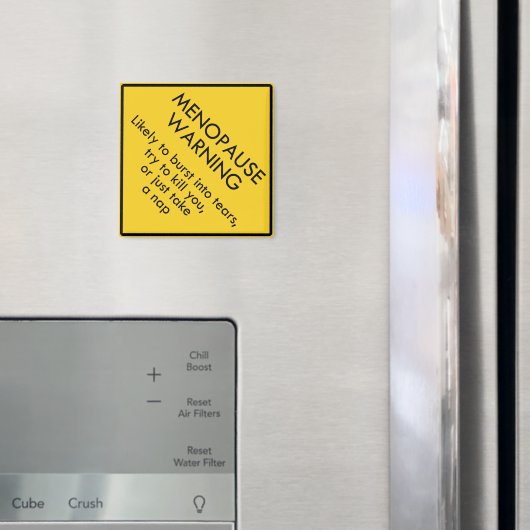 Warnung vor Menopause Magnet (In Situ (Kühlschrank))