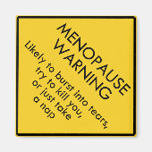 Warnung vor Menopause Magnet (Vorne)