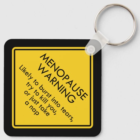 Warnung vor Menopause Schlüsselanhänger (Rückseite)
