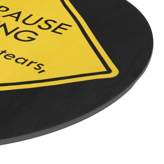 Warnung vor Menopause Schneidebrett (Ecke)