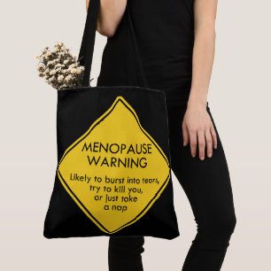 Warnung vor Menopause Tasche