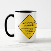 Warnung vor Menopause Tasse (Links)
