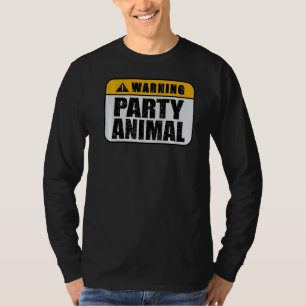 Warnung vor Offensivem Party Tier Witz gestört 1 T-Shirt