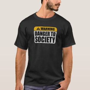 Warnung vor offensiver Gefahr für die Warnung der T-Shirt
