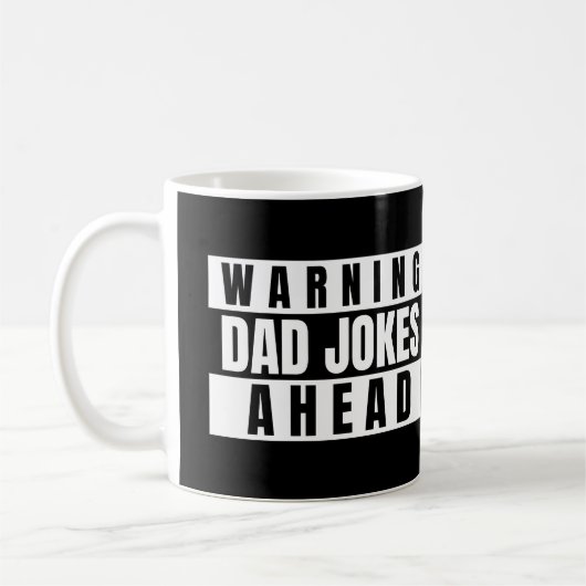Warnung vor Vater Jokes Ahead Kaffeetasse (Links)