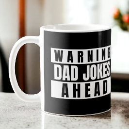 Warnung vor Vater Jokes Ahead Kaffeetasse