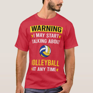 Warnung vor Volleyball T-Shirt