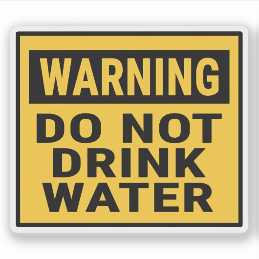 Warnung Wasser Nicht Trinken Aufkleber (Vorderseite)