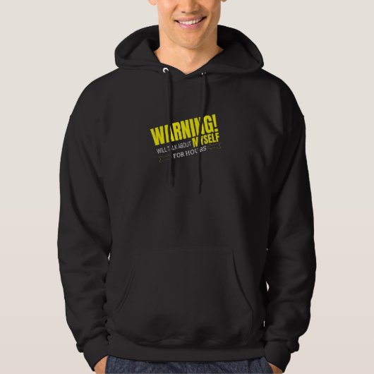 WARNUNG WERDE ÜBER MICH SELBST SPRECHEN HOODIE (Vorderseite)