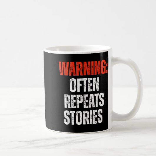 Warnung Wiederholt oft lustige Aussagen Kaffeetasse (Rechts)