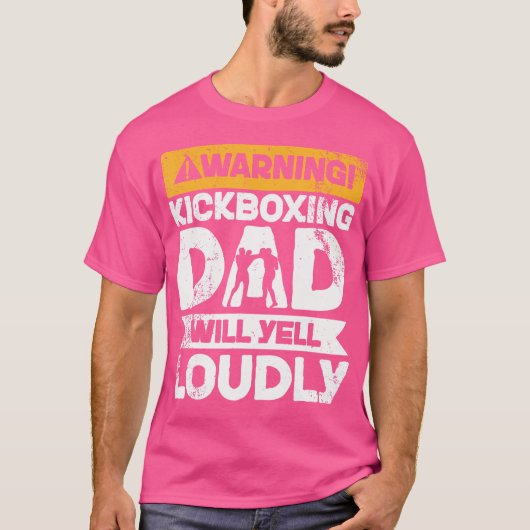 Warnung Will Yell Louly Kickboxing Vater T-Shirt (Vorderseite)