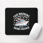 Warnung Wir setzen alles auf das Getränkepaket -  Mousepad (Mit Mouse)