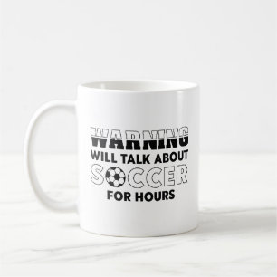 Warnung wird stundenlang über Fußball sprechen Kaffeetasse