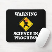 Warnung "Wissenschaft im Fortschritt" - Funny Scie Mousepad (Mit Mouse)