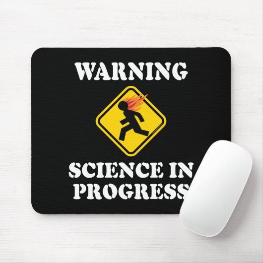 Warnung "Wissenschaft im Fortschritt" - Funny Scie Mousepad (Mit Mouse)