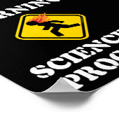 Warnung "Wissenschaft im Fortschritt" - Funny Scie Poster (Ecke)