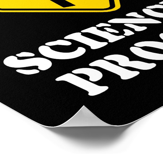 Warnung "Wissenschaft im Fortschritt" - Funny Scie Poster (Ecke)