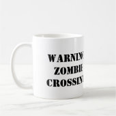 Warnung: Zombie-Überfahrt! Kaffee-Tasse Kaffeetasse (Links)