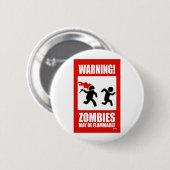 Warnung! Zombies können brennbar sein Button (Vorne & Hinten)