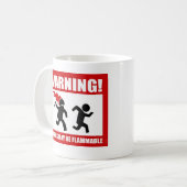 Warnung! Zombies können brennbare Tasse sein (Vorderseite Links)