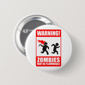 Warnung! Zombies können brennbarer Knopf sein Button (Vorne & Hinten)