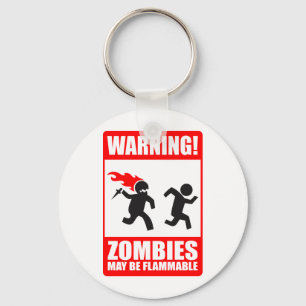 Warnung! Zombies können brennbarer Schlüsselanhänger