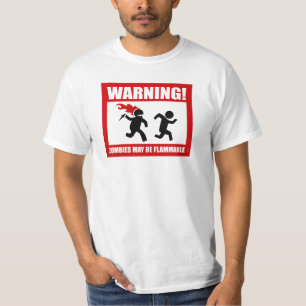 Warnung! Zombies können brennbarer T - Shirt sein