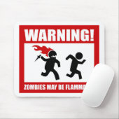 Warnung! Zombies können brennbares Mousepad sein (Mit Mouse)