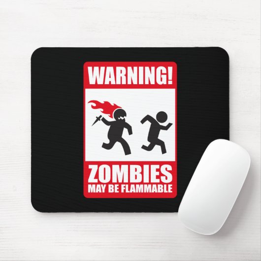 Warnung: Zombies sind brennbar Mousepad (Mit Mouse)