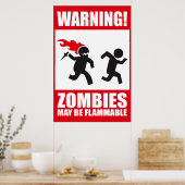 Warnung: Zombies sind brennbar Poster (Küche)