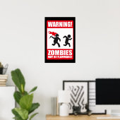 Warnung: Zombies sind brennbar Poster (Heimbüro)