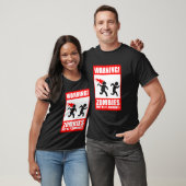 Warnung: Zombies sind brennbar T-Shirt (Unisex)