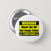 Warnzeichen des Kaffees Button (Vorne & Hinten)