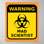 Warnzeichen für Mad Scientists Poster (Vorne)