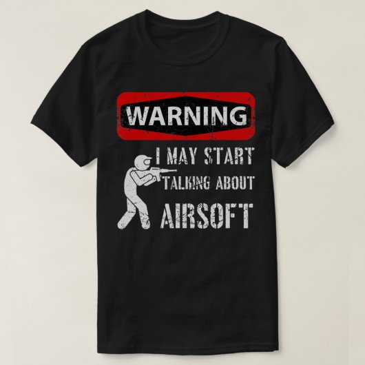 Warnzeichen können beginnen, über Airsoft Airso zu T-Shirt (Design vorne)