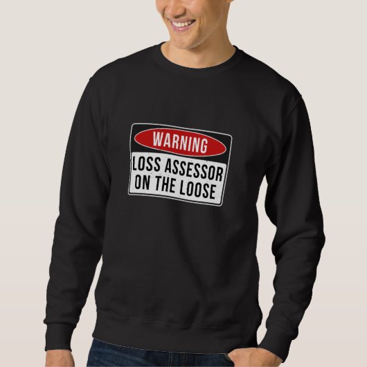 Warnzeichen - Loss Assessor auf dem Lose Funny Jo Sweatshirt (Vorderseite)