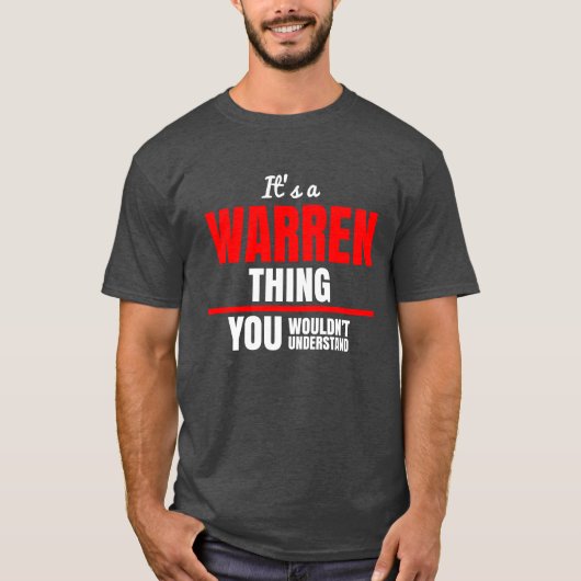 Warren, was man nicht den Namen verstehen würde T-Shirt (Vorderseite)