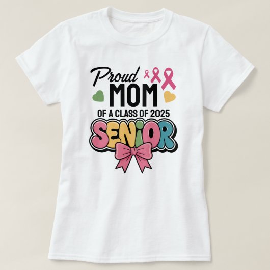 Warrior Mom, Proud & Unstoppable, Class of 2025 T-Shirt (Design vorne)