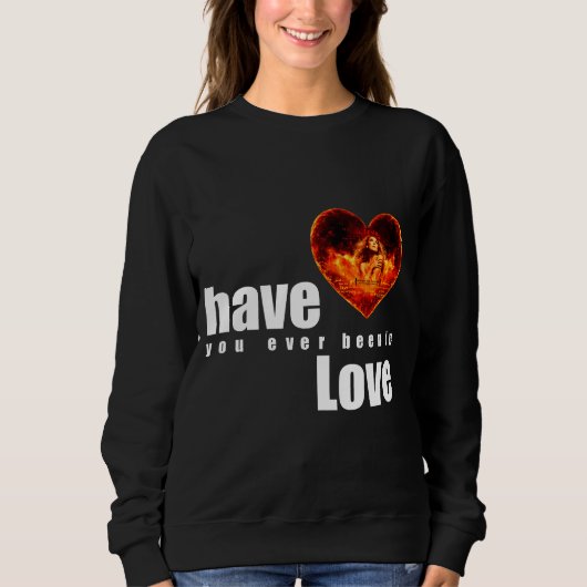 Warst du jemals verliebt sweatshirt (Vorderseite)