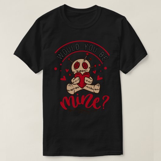 Wärst du meine? T-Shirt (Design vorne)