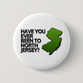 Warst du schon einmal in Nord-Jersey? Button (Vorderseite)