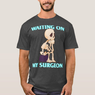 Wart auf meinem chirurgischen Techniker ST T-Shirt