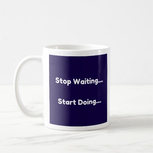 Wart stoppen...Fang an zu tun Kaffeetasse (Links)