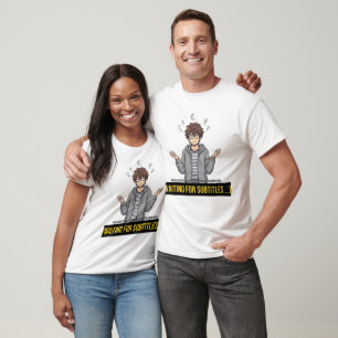 Warte auf Untertitel - Lustige Introvertierte Anim T-Shirt