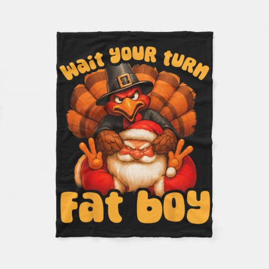 Warte Deine Runde Fettjunge Truthahn Santa Ernteda Fleecedecke (Vorderseite)